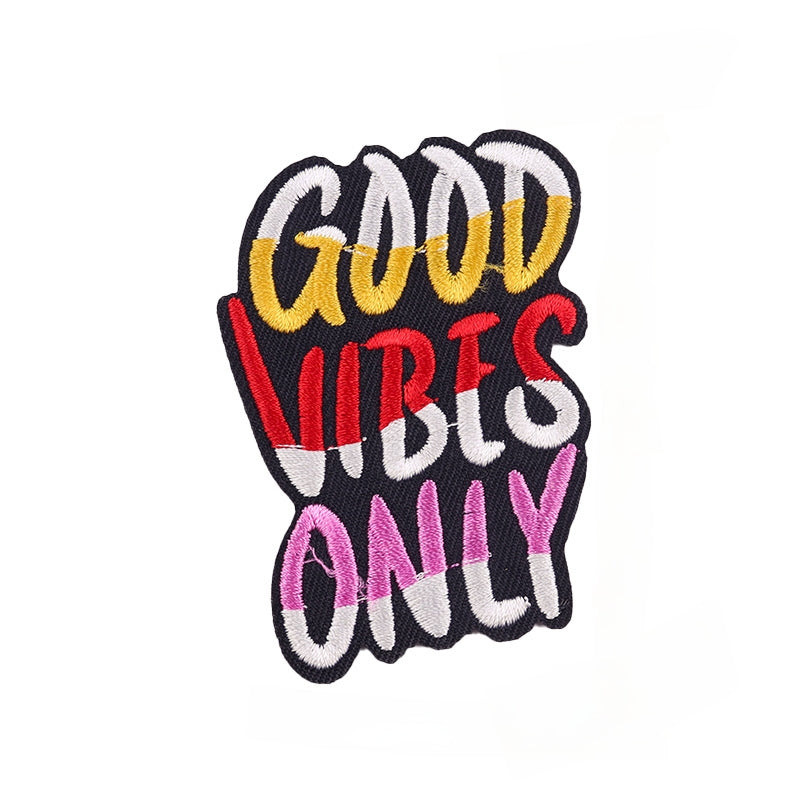 Good Vibes Only